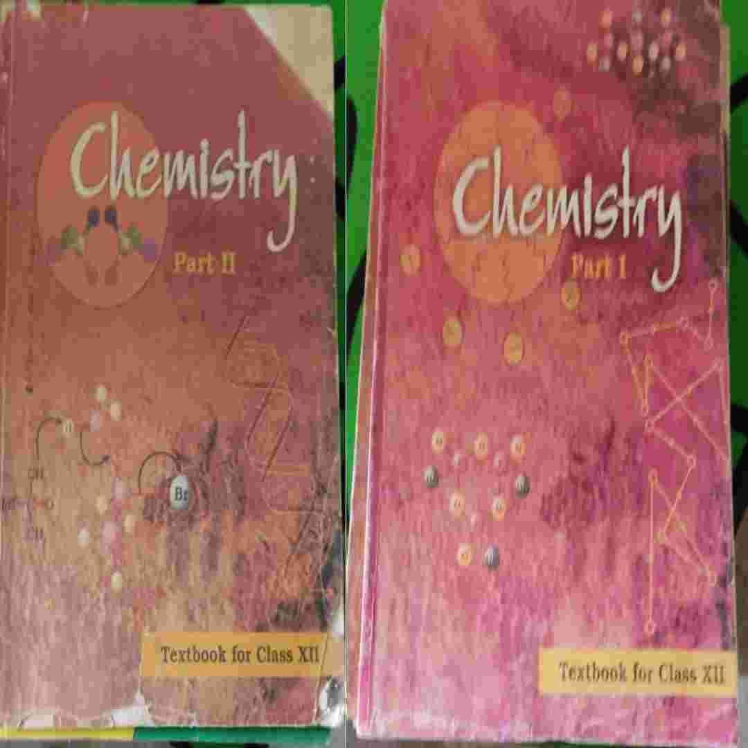 NCERT CHEMISTRY CLASS 12 PART 1 AND PART 2 2023